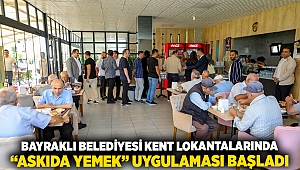 Bayraklı Belediyesi kent lokantalarında 