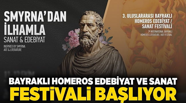 Bayraklı Homeros Edebiyat ve Sanat Festivali başlıyor