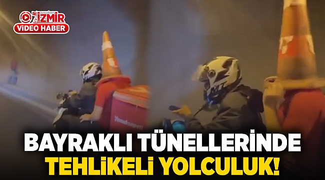 Bayraklı tünellerinde tehlikeli yolculuk!