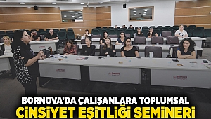  Bornova’da çalışanlara Toplumsal Cinsiyet Eşitliği Semineri