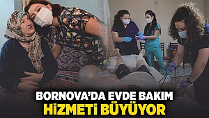 Bornova’da Evde Bakım Hizmeti büyüyor