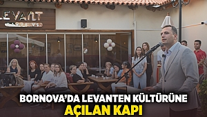 Bornova’da Levanten Kültürüne açılan kapı