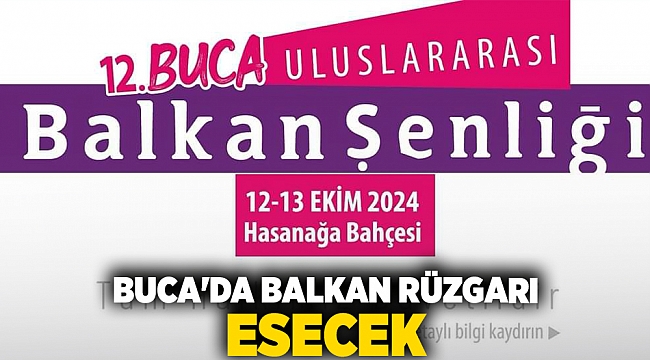 Buca’da Balkan rüzgârı esecek