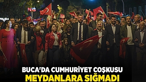 Buca’da Cumhuriyet coşkusu meydanlara sığmad