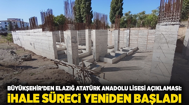 Büyükşehir’den Elazığ Atatürk Anadolu Lisesi açıklaması: İhale süreci yeniden başladı