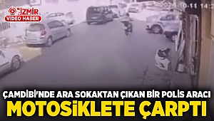 Çamdibi'nde ara sokaktan çıkan polis aracı hızla gelen motosiklete çarptı.