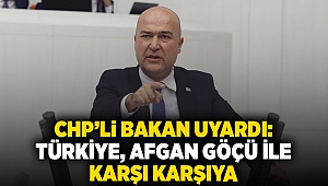 CHP’li Bakan uyardı: Türkiye, Afgan göçü ile karşı karşıya