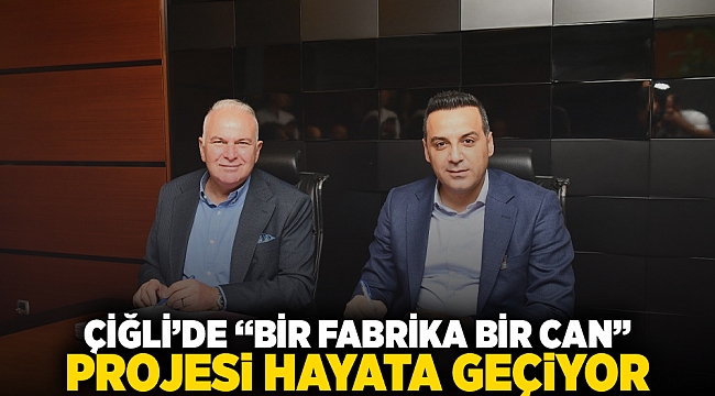 Çiğli’de “Bir Fabrika Bir Can” Projesi Hayata Geçiyor