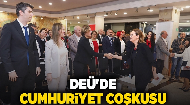 DEÜ'DE CUMHURİYET COŞKUSU