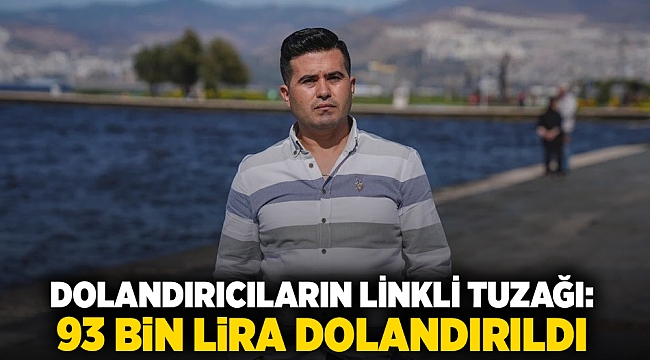 Dolandırıcıların linkli tuzağı: 93 bin lira dolandırıldı