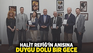 Halit Refiğ’in anısına duygu dolu bir gece