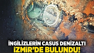 İngilizlerin casus denizaltı İzmir'de bulundu....