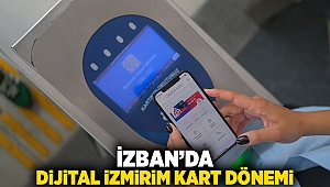 İZBAN’da Dijital İzmirim Kart dönemi