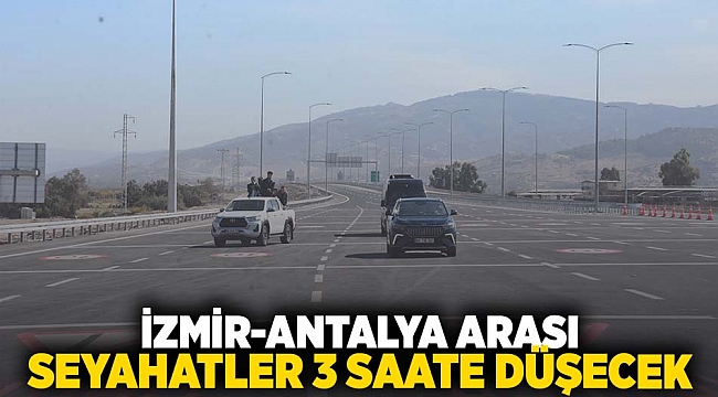 İzmir- Antalya arası seyahatler 3 saate düşecek