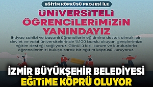 İzmir Büyükşehir Belediyesi eğitime köprü oluyor