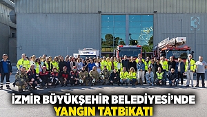 İzmir Büyükşehir Belediyesi’nde yangın tatbikatı