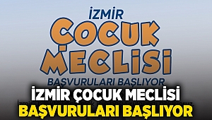 İzmir Çocuk Meclisi başvuruları başlıyor