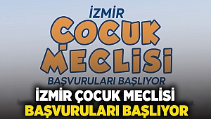 İzmir Çocuk Meclisi başvuruları başlıyor