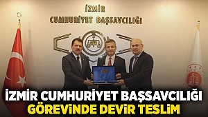 İzmir Cumhuriyet Başsavcılığı Görevinde Devir Teslim: Ali Yeldan Göreve Başladı