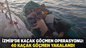 İzmir'de 40 kaçak göçmen yakalandı, 29 kaçak göçmen kurtarıldı