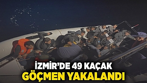 İzmir'de 49 kaçak göçmen yakalandı