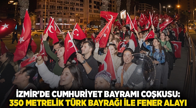 İzmir'de Cumhuriyet Bayramı Coşkusu: 350 Metrelik Türk Bayrağı ile Fener Alayı