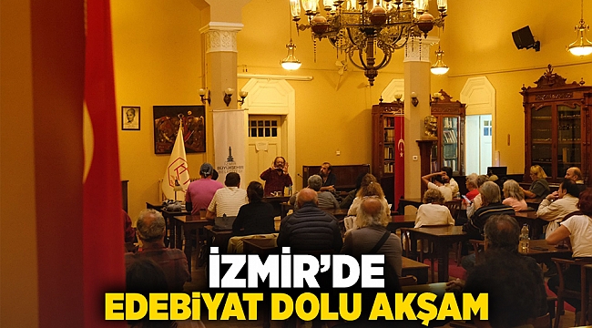 İzmir’de edebiyat dolu akşam