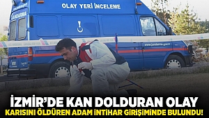 İzmir'de kan donduran olay: Karısını öldüren koca intihar girişiminde bulundu!