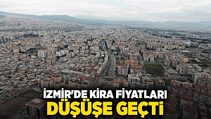 İzmir'de kira fiyatları düşüşe geçti