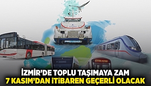 İzmir’de toplu taşımaya zam 7 Kasım'dan itibaren geçerli olacak