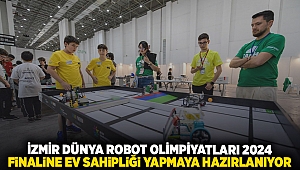 İzmir Dünya Robot Olimpiyatı 2024 finaline ev sahipliği yapmaya hazırlanıyor