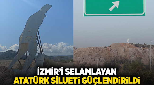 İzmir’i selamlayan Atatürk silueti güçlendirildi