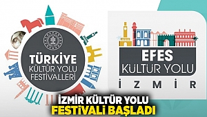 İzmir Kültür Yolu Festivali başladı