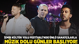 İzmir Kültür Yolu Festivali'nde Ünlü Sanatçılarla Müzik Dolu Günler Başlıyor!