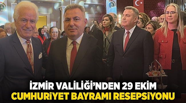 İzmir Valiliği'nden Cumhuriyet'in 101. yılına yakışır özel resepsiyon