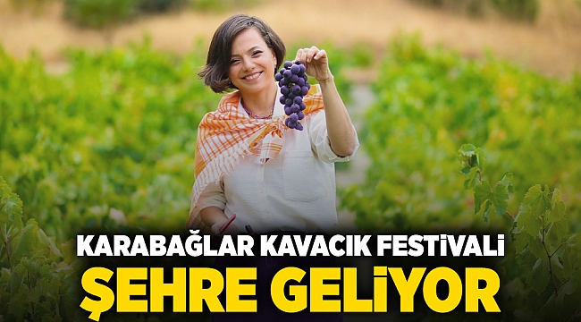 Karabağlar Kavacık festivali şehre geliyor