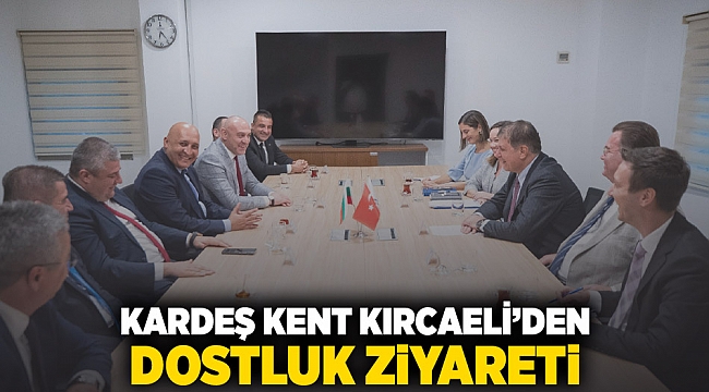 Kardeş kent Kırcaali’den dostluk ziyareti