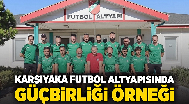 Karşıyaka futbol altyapısında güçbirliği örneği