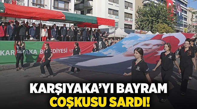 Karşıyaka’yı bayram coşkusu sardı!