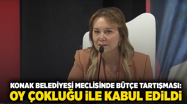 Konak Belediyesi Meclisinde Bütçe Tartışması: Performans Programı Oy Çokluğu ile Kabul Edildi