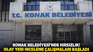 Konak Belediyesi'nde hırsızlık! Olay yeri inceleme çalışmaları başladı