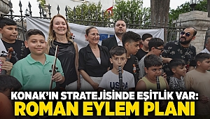 Konak’ın stratejisinde eşitlik var: Roman Eylem Planı