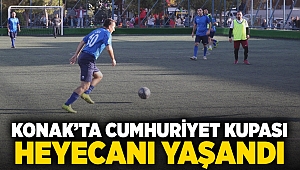 Konak’ta Cumhuriyet Kupası heyecanı yaşandı