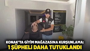 Konak’ta giyim mağazasına kurşunlama: 1 şüpheli daha tutuklandı