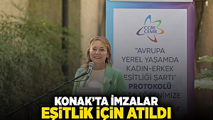  Konak'ta imzalar eşitlik için atıldı