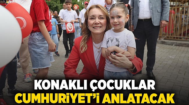 Konaklı çocuklar Cumhuriyet’i anlatacak