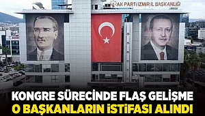 Kongre sürecinde flaş gelişme... O başkanların istifası alındı!