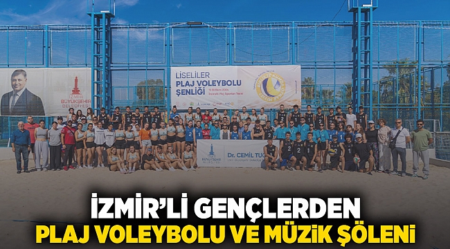 Liseli gençlerden plaj voleybolu ve müzik şöleni