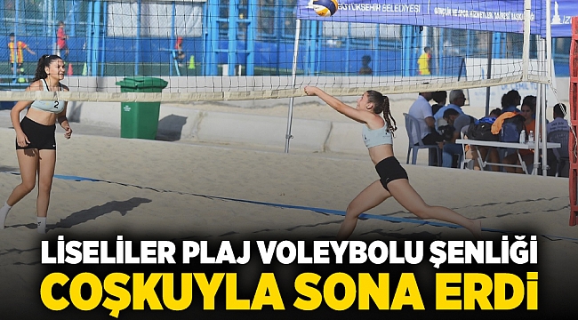 Liseliler Plaj Voleybolu Şenliği coşkuyla sona erdi