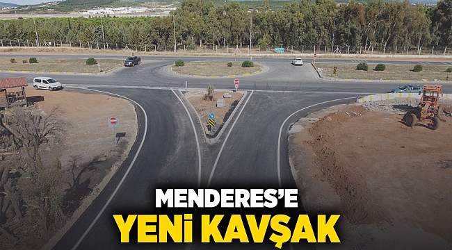 Menderes’e Yeni Kavşak